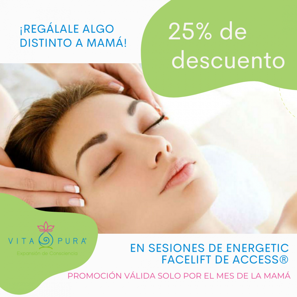 Regala Energetic Facelift día de la Madre con un 25% de Descuento.