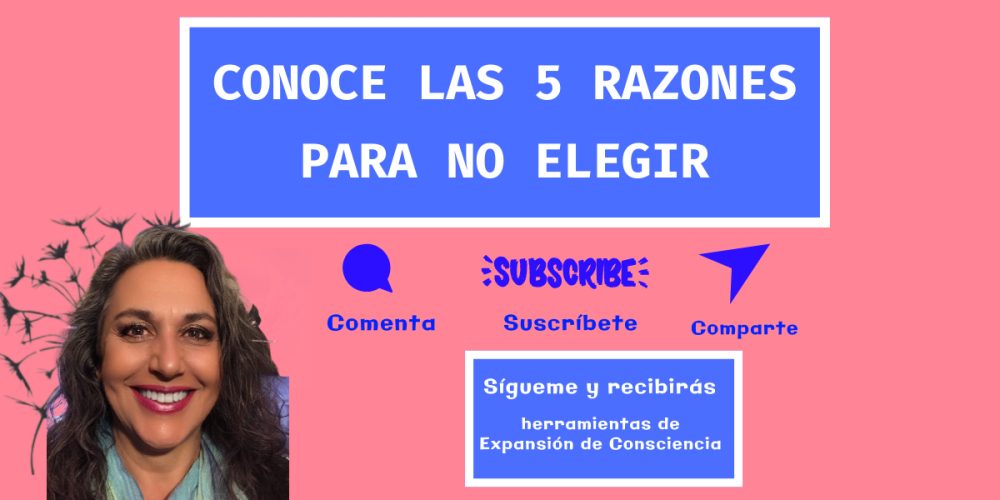 5 Razones Para No Elegir