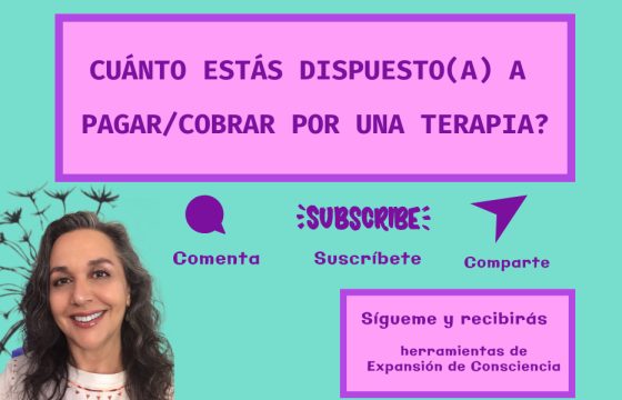 ¿Cuánto estás dispuesto(a) a pagar y cobrar por una terapia?