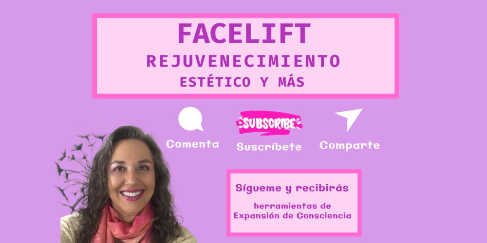 Facelift Rejuvenecimiento Estético y Más