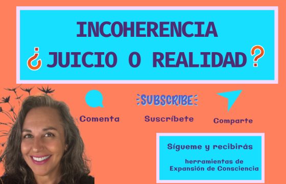 Incoherencia ¿Cuánto la Juzgamos?
