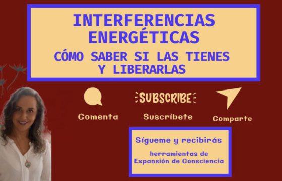 Interferencias Energéticas: ¿Cómo Saber si las Tienes y Liberarlas?