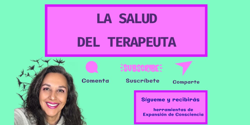 La Salud del Terapeuta