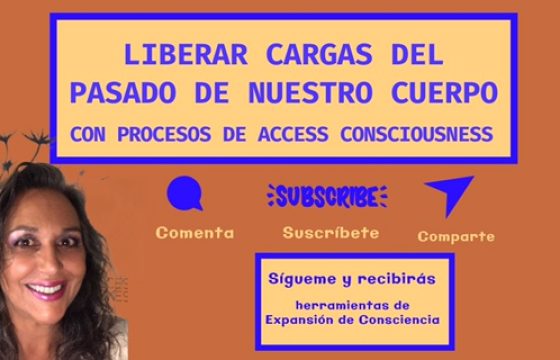 Liberar el Pasado de Nuestro Cuerpo