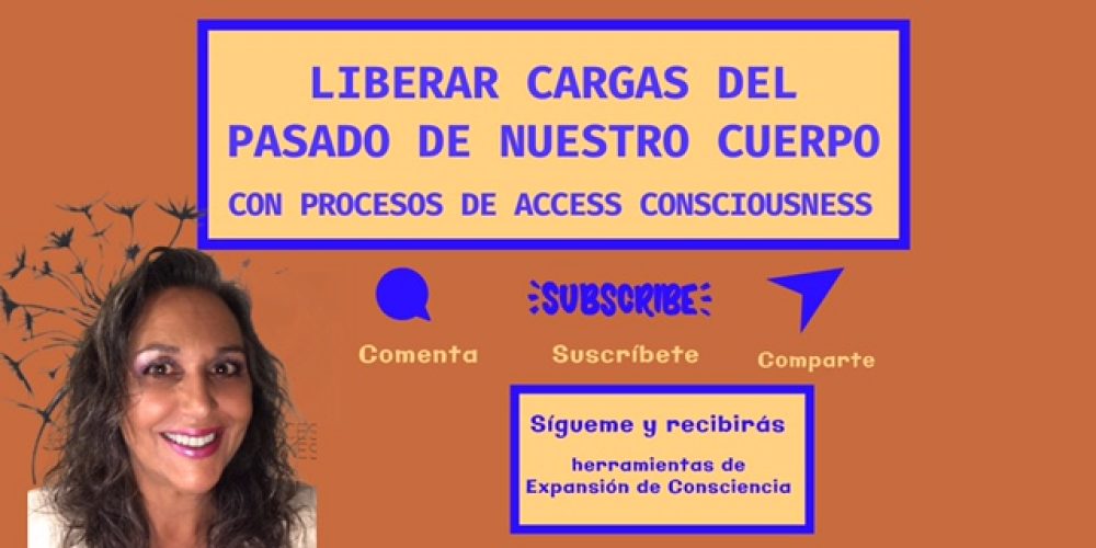 Liberar el Pasado de Nuestro Cuerpo