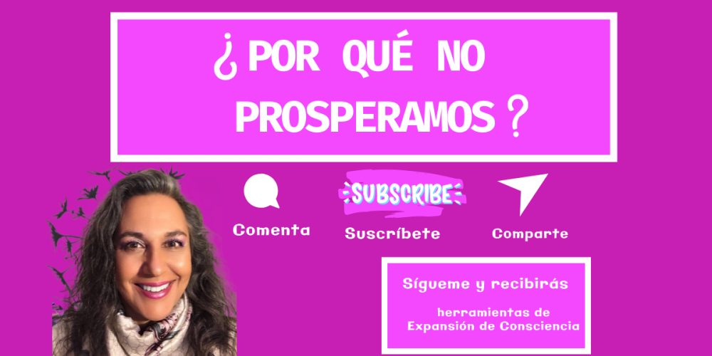 ¿Por qué No Prosperamos?
