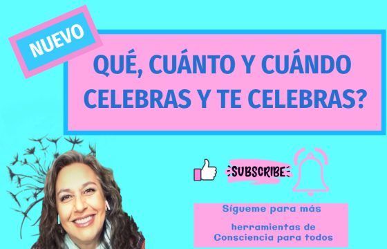 ¿Te celebras, cuánto, cuándo y qué celebras?