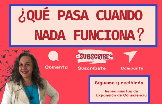 ¿Qué Pasa Cuando Nada Funciona?