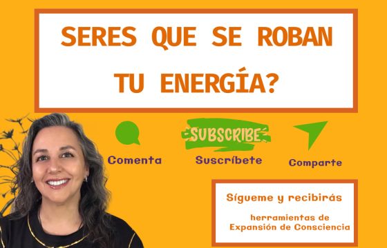 ¿Seres que se Roban tu Energía?